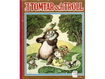 Jonsson, Else (red.) ; Arnold, Hans (ill.) : Bland tomtar och troll. Årg. 68