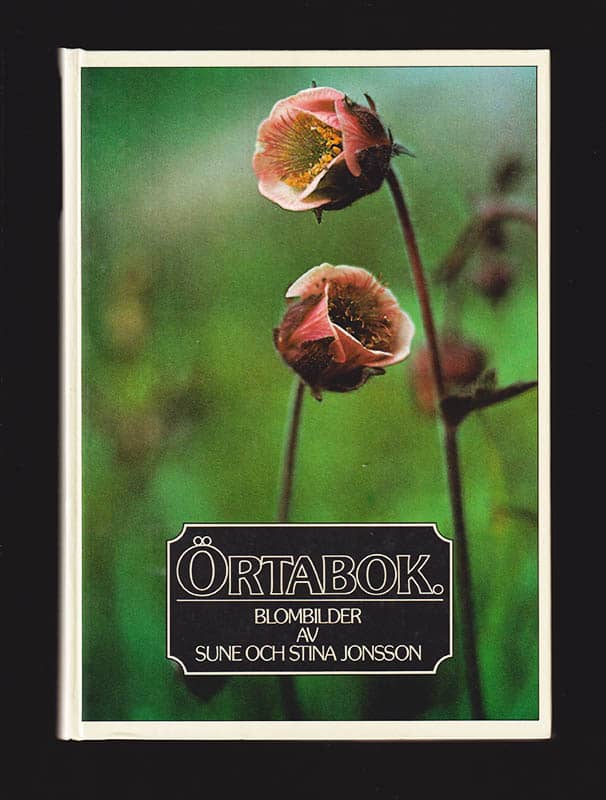 Jonsson, Sune (1930-2009) ; Jonsson, Stina : Örtabok