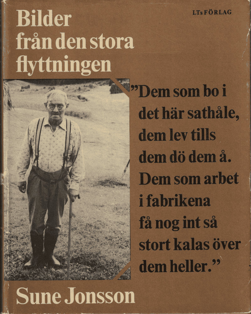 Jonsson, Sune (foto ; text) : Bilder från den stora flyttningen