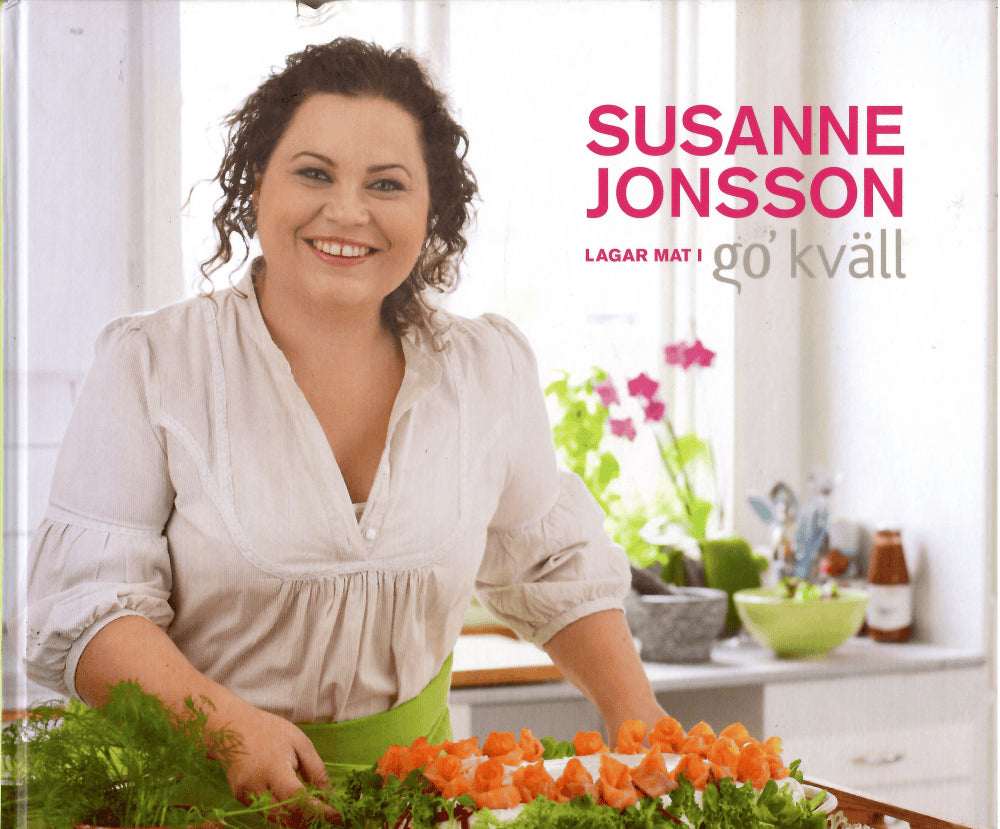 Jonsson, Susanne ; Danielsson, Sara (foto) : Susanne Jonsson lagar mat i Go'kväll