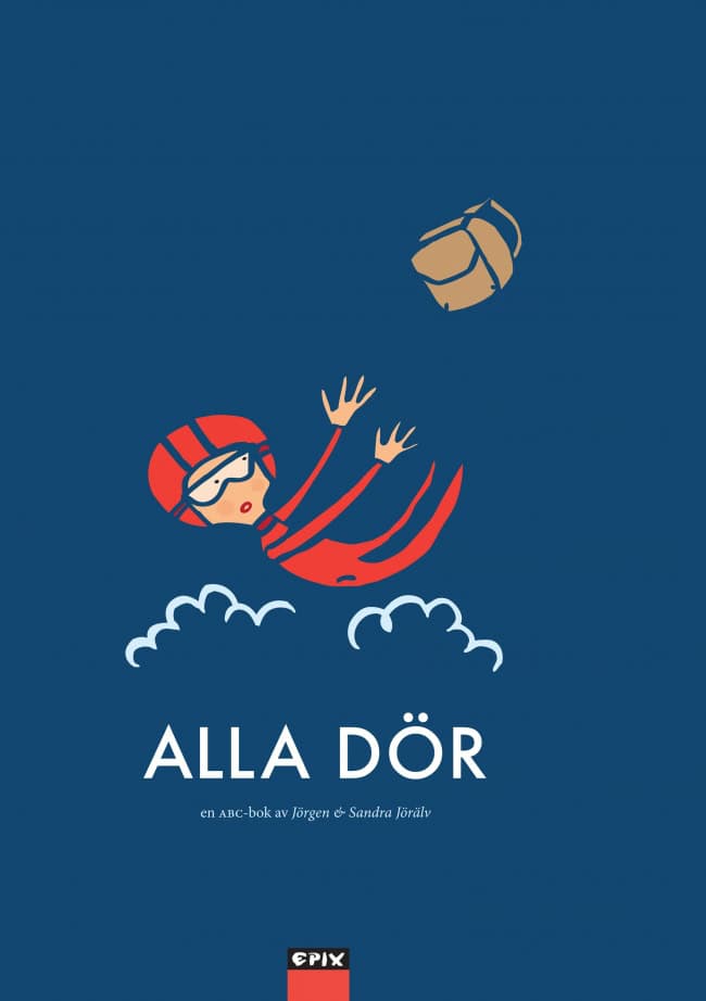 Jörälv, Jörgen ; Jörälv, Sandra : Alla dör : en ABC-bok