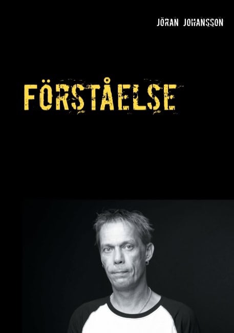 Jöran Johansson : Förståelse