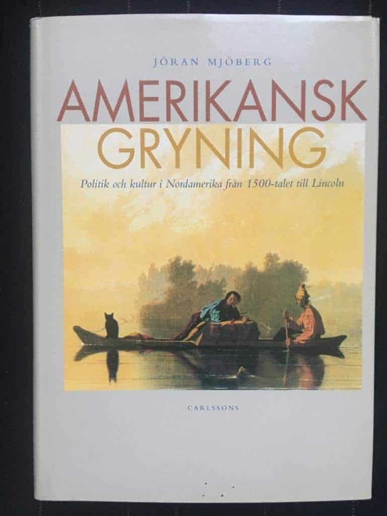 Jöran Mjöberg : Amerikansk gryning