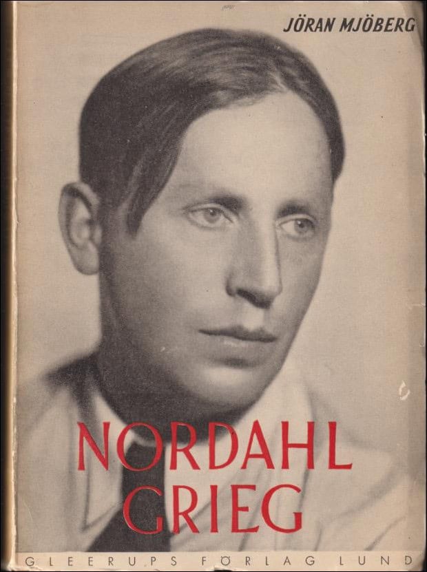 Jöran Mjöberg : Nordahl Grieg