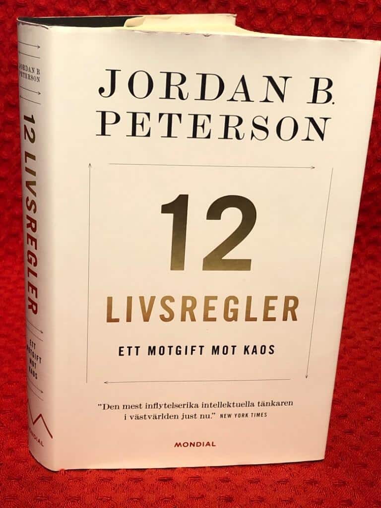 Jordan B. Peterson : 12 livsregler
