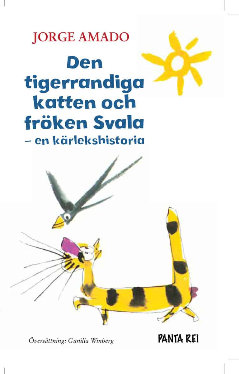 Jorge Amado : Den tigerrandiga katten och fröken Svala : en kärlekshistoria