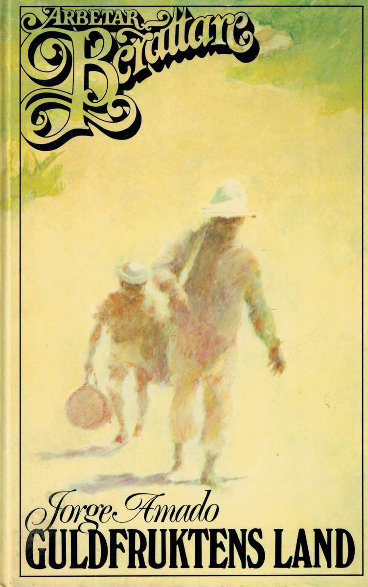 Jorge Amado : Guldfruktens land