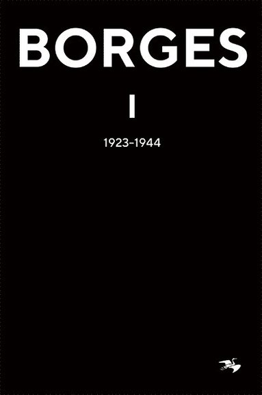 Jorge Luis Borges : Borges I