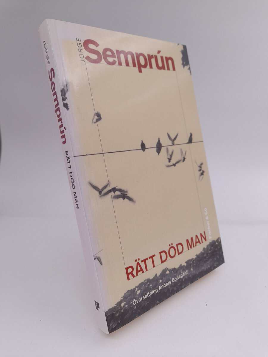 Jorge Semprún : Rätt död man