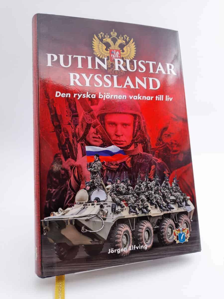 Jörgen Elfving : Putin rustar Ryssland