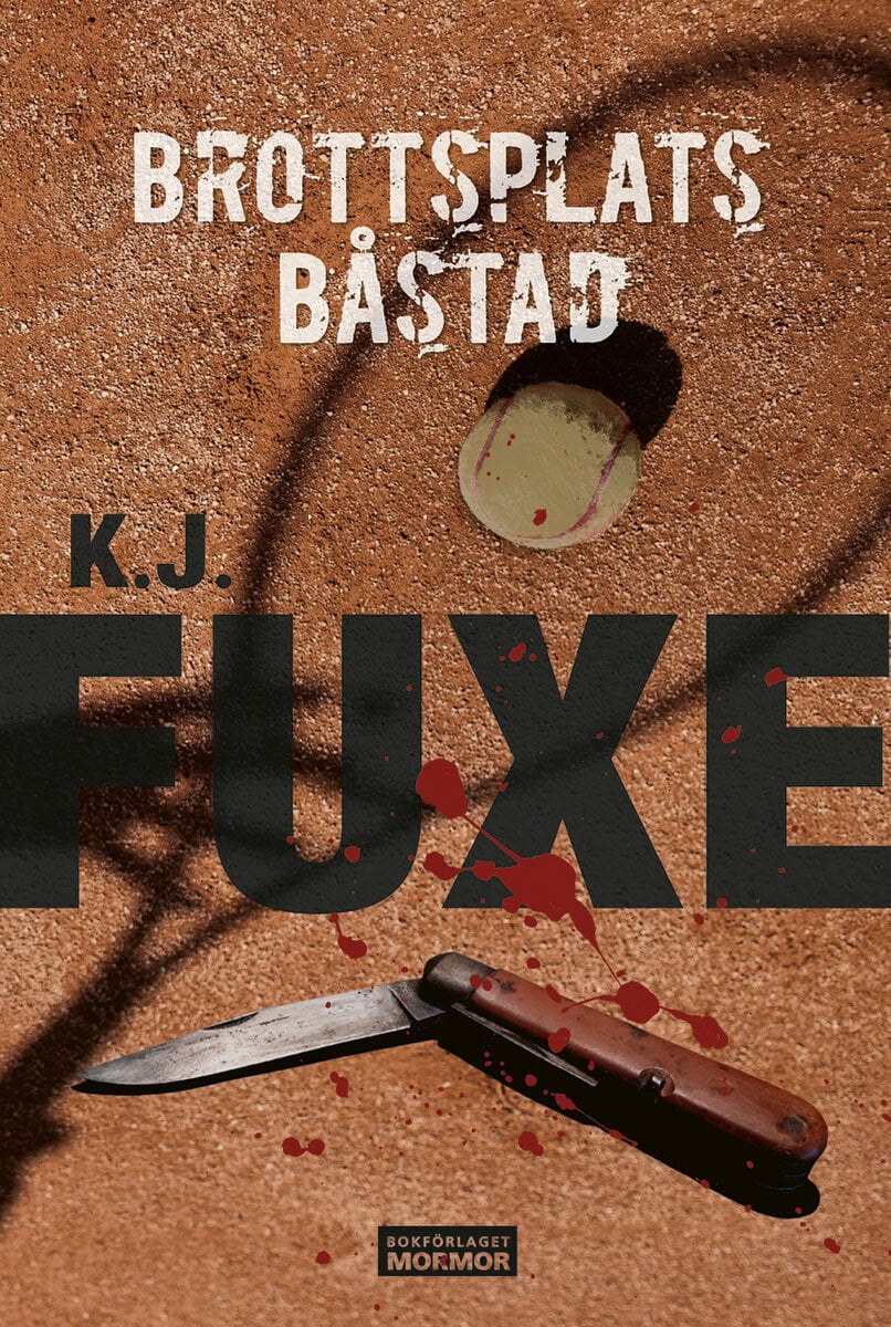 Jörgen Fuxe : Brottsplats Båstad