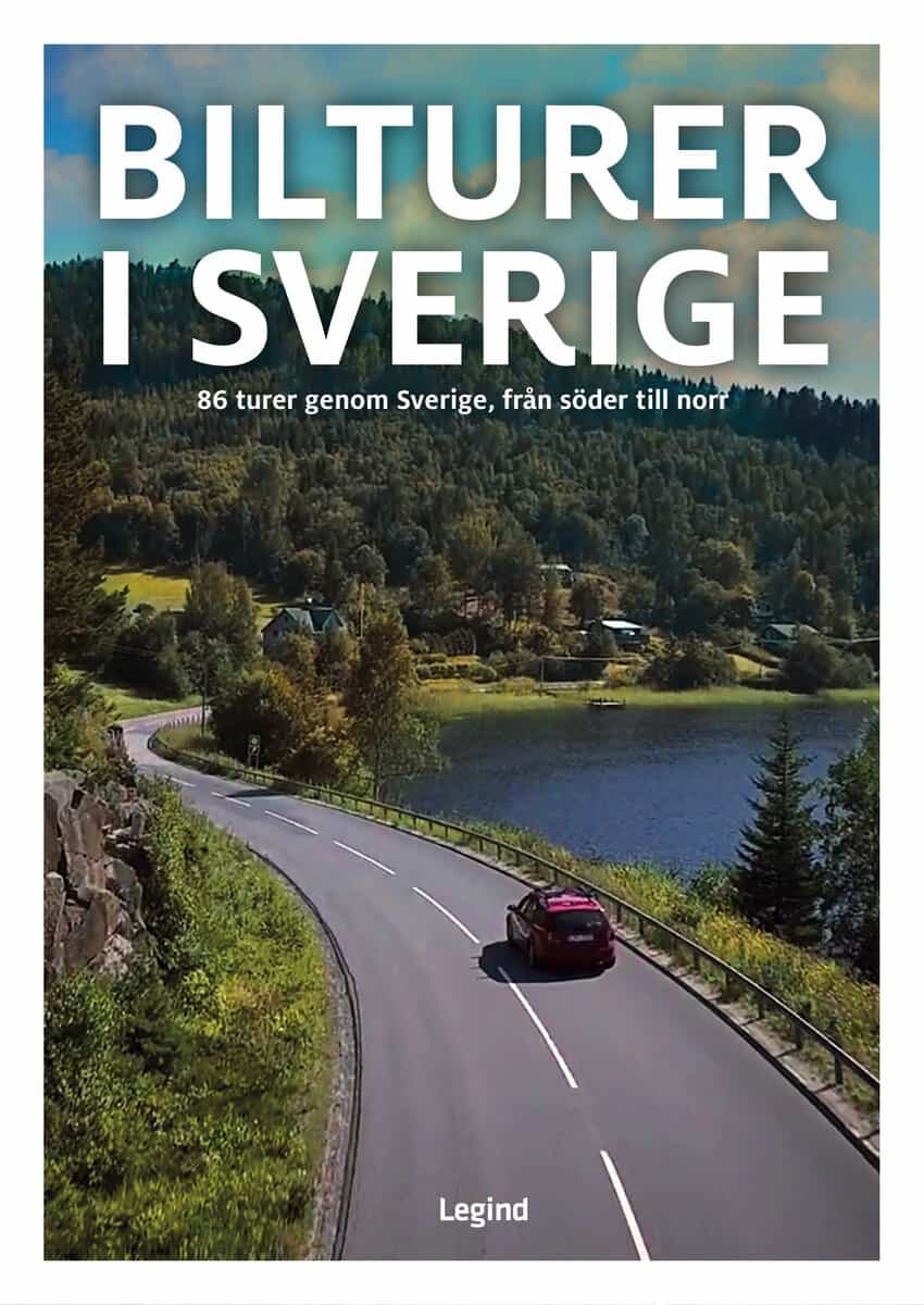 Jørgen Hansen : Bilturer i Sverige : 86 turer genom Sverige, från söder till norr.