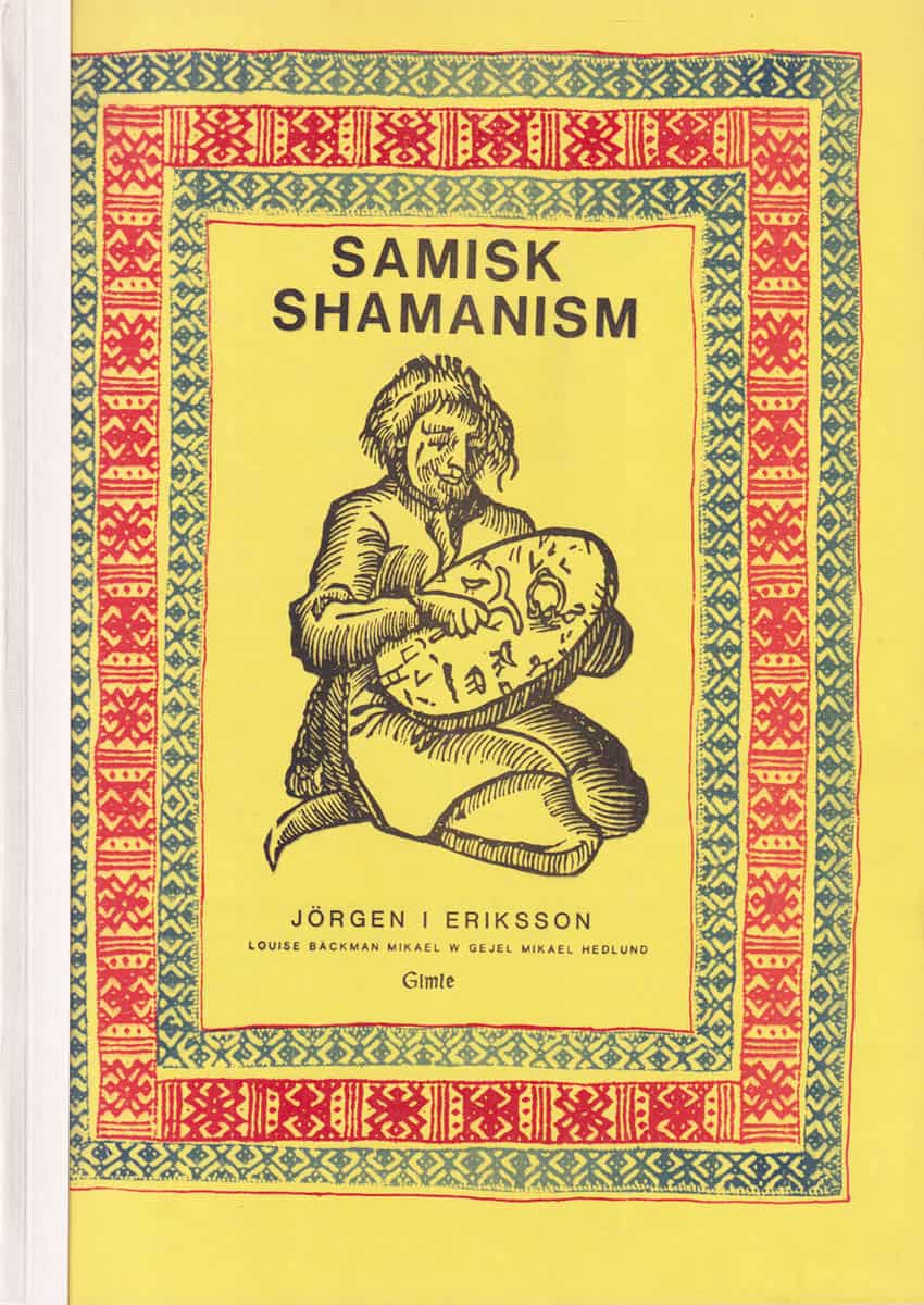 Jörgen Ingvar Eriksson : Samisk shamanism