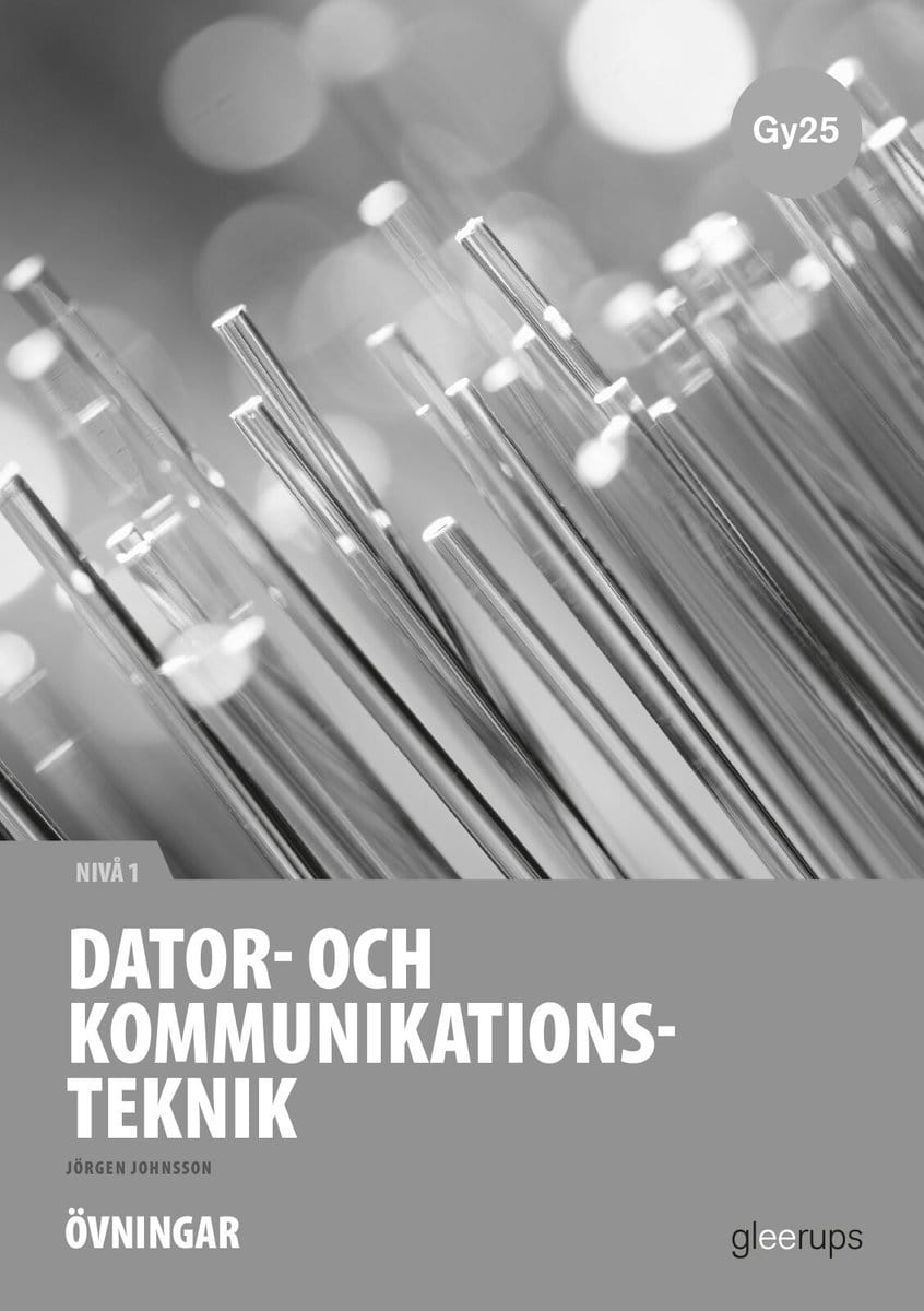 Jörgen Johnsson : Dator- och kommunikationsteknik 1, instuderingsuppg., Gy25