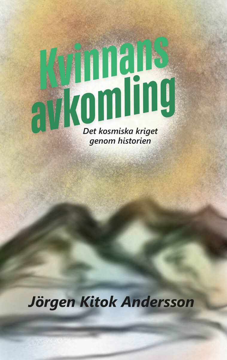 Jörgen Kitok Andersson : Kvinnans avkomling