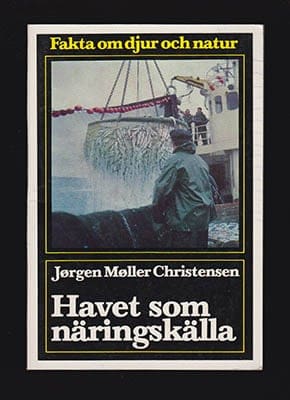 Jørgen Møller Christensen : Havet som näringskälla