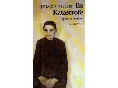 Jørgen Nielsen : En katastrofe og andre noveller