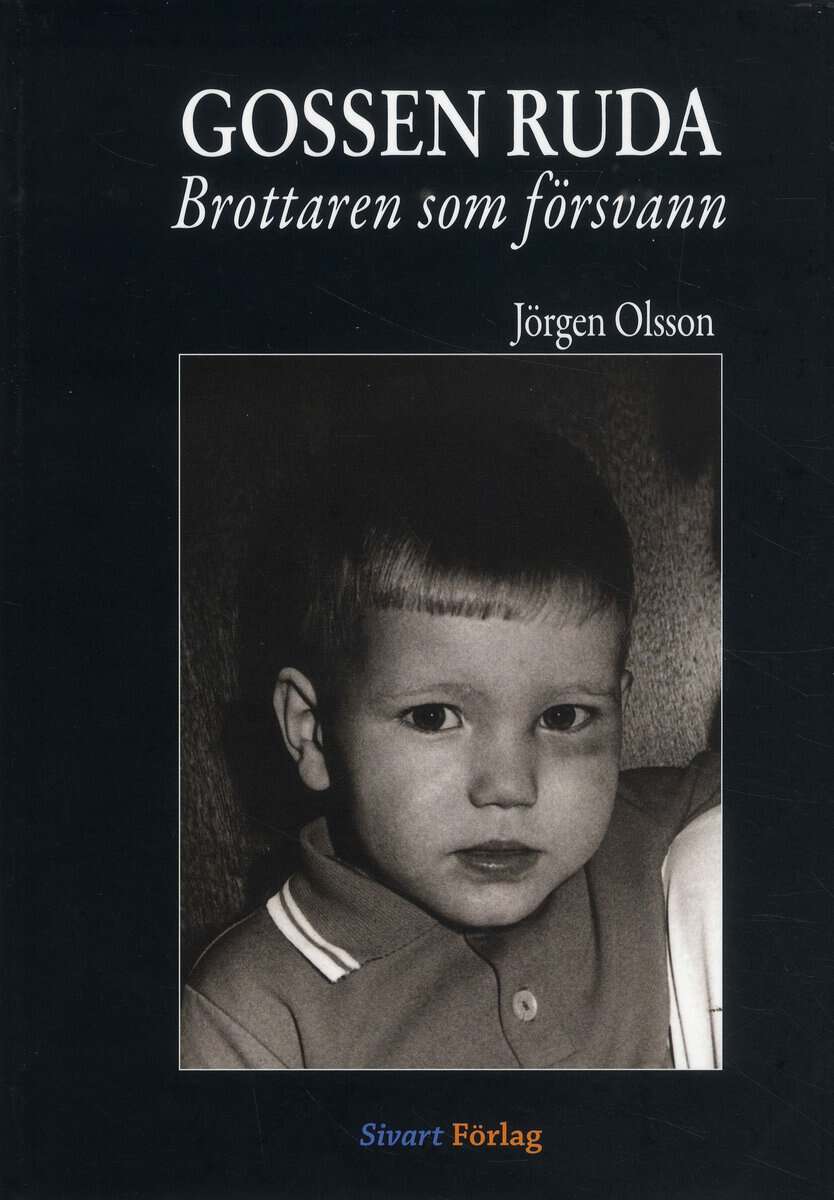 Jörgen Olsson : Gossen Ruda : brottaren som försvann