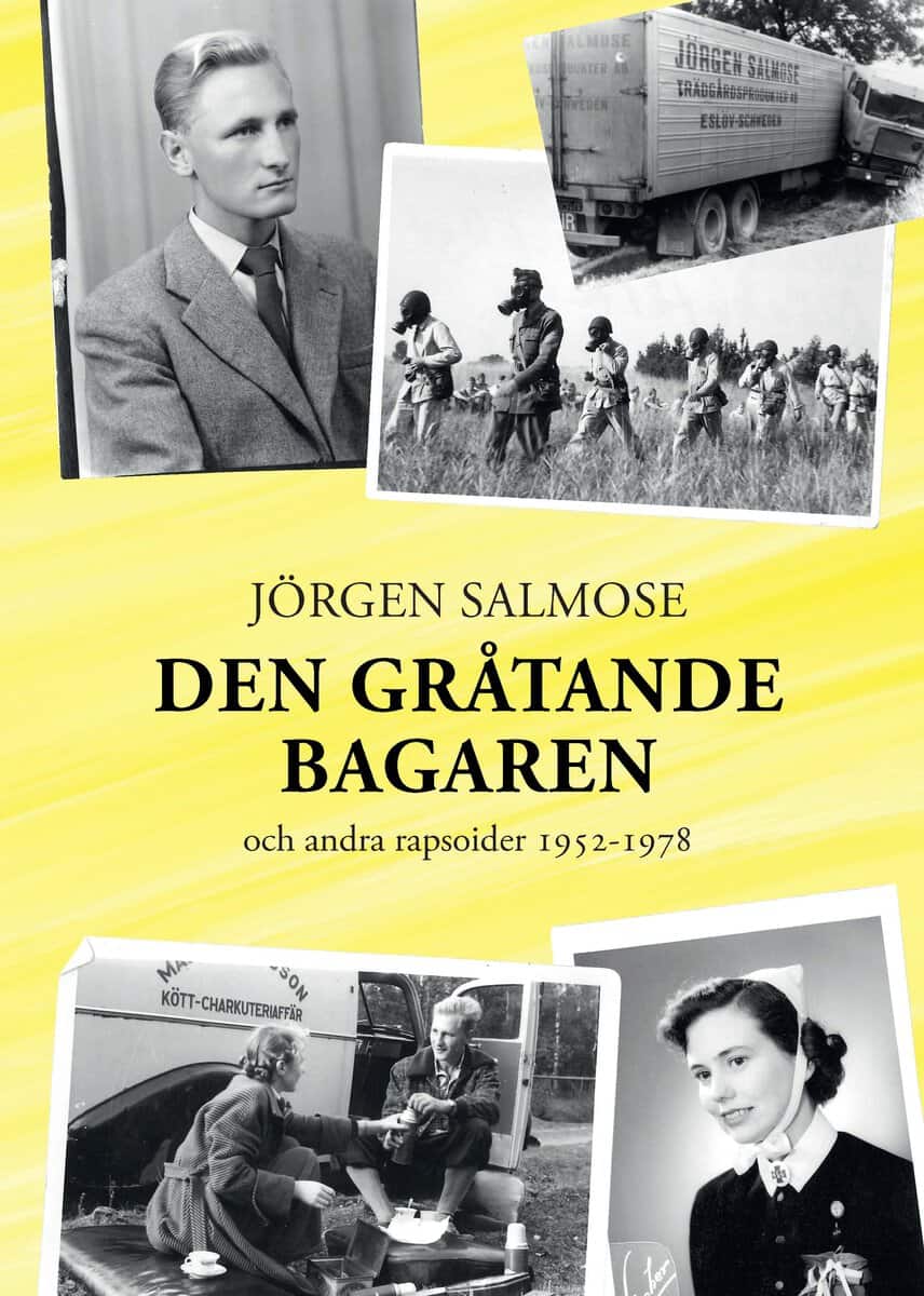 Jörgen Salmose : Den gråtande bagaren och andra rapsoider 1952-1978