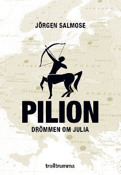 Jörgen Salmose : Pilion : drömmen om Julia