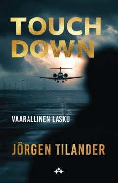 Jörgen Tilander : Touch Down