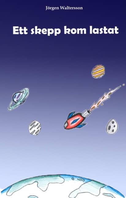 Jörgen Waltersson : Ett skepp kom lastat