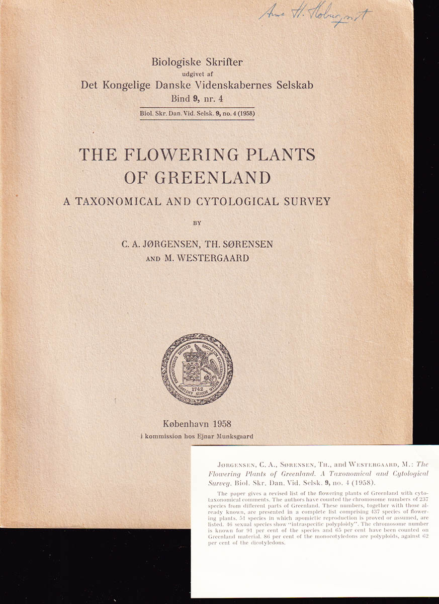 Jørgensen, Carl Adolf (1899-1968) ; Sørensen, Thorvald (1902-1973) ; Westergaard, M : The flowering plants of Greenland. A taxonomical and cytological survey