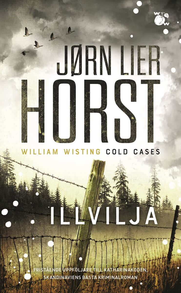 Jørn Lier Horst : Illvilja
