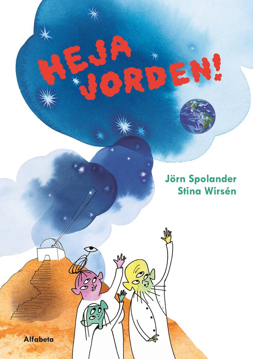 Jörn Spolander : Heja jorden!