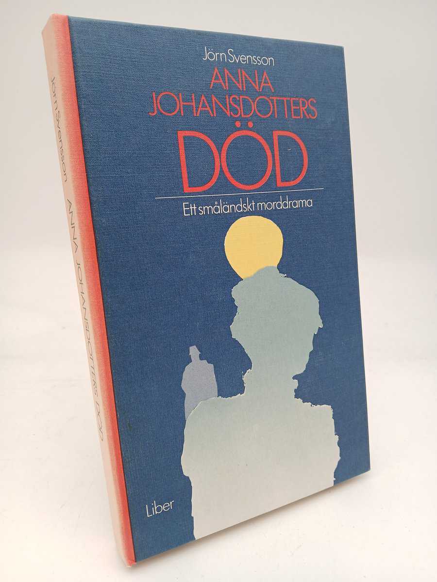 Jörn Svensson : Anna Johansdotters död