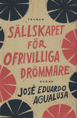 José Eduardo Agualusa : Sällskapet för ofrivilliga drömmare