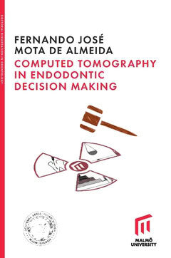 José, Fernando ; de Almeida, Mota : Computed tomography in endodontic decision making