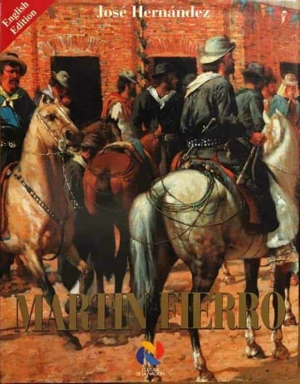 José Hernández : Martin Fierro