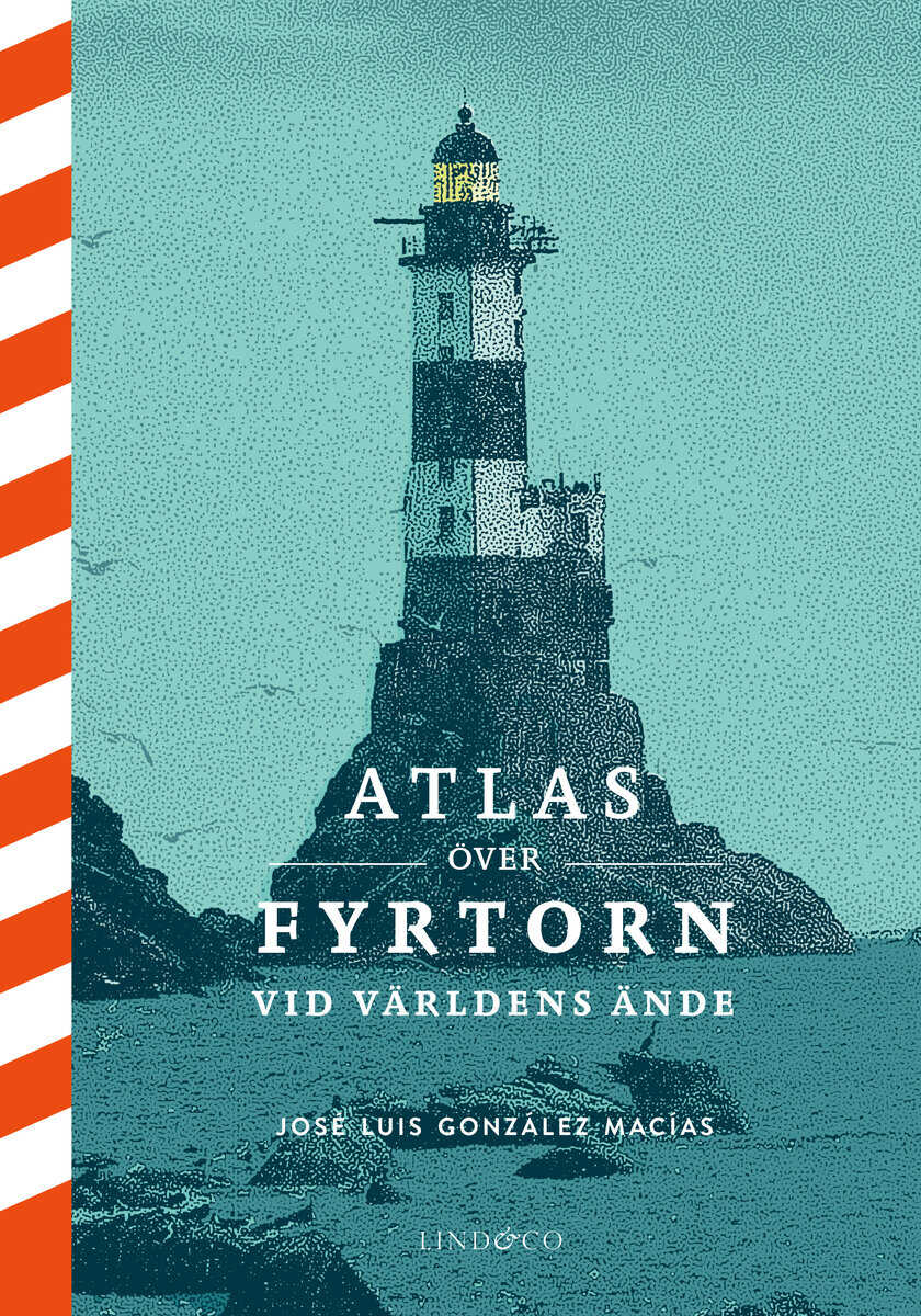 José Luis González Macías : Atlas över fyrtorn vid världens ände