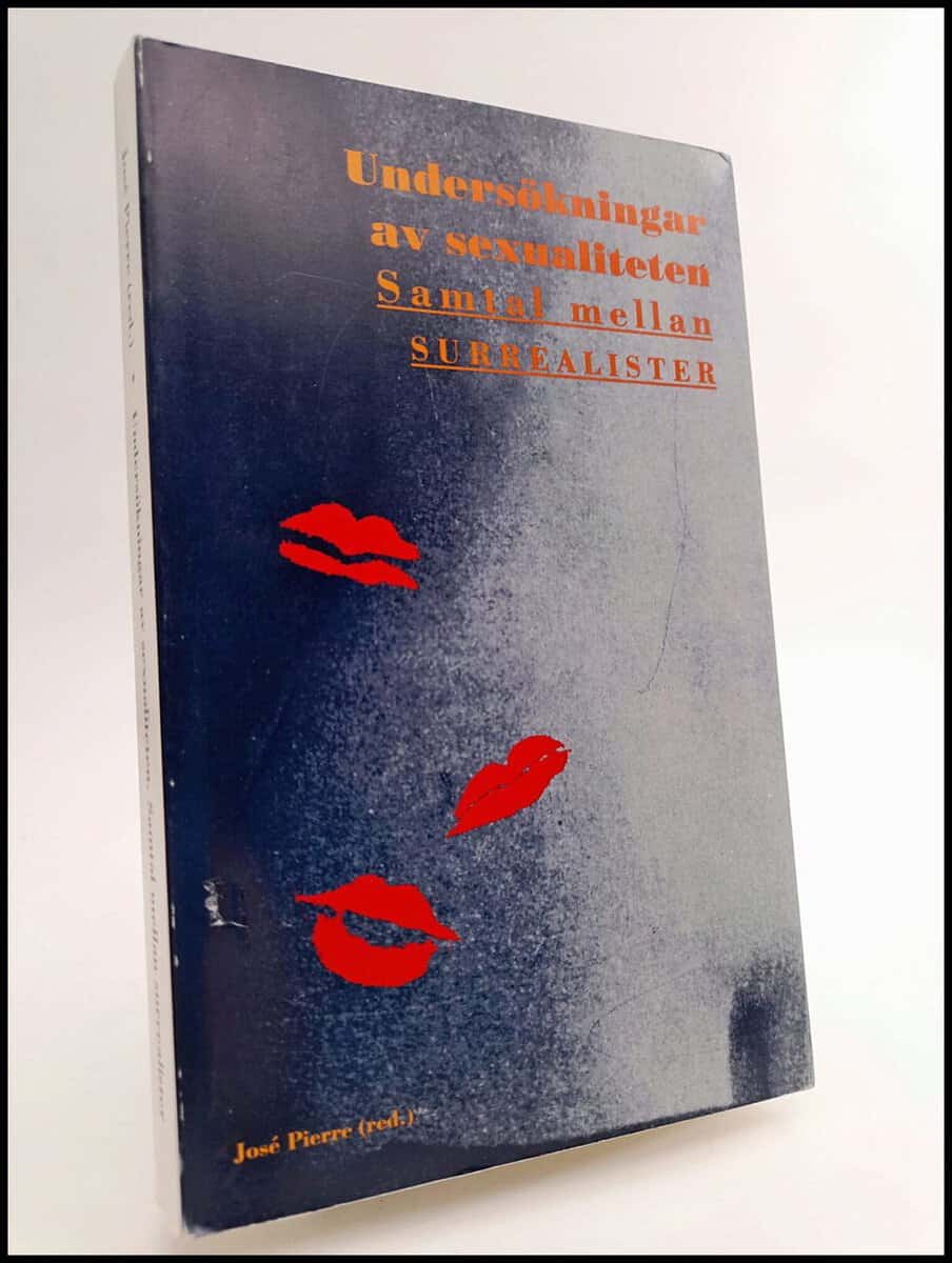 José Pierre : Undersökningar av sexualiteten