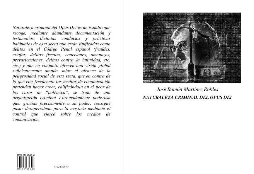 José Ramón Martínez Robles : Naturaleza criminal del Opus Dei