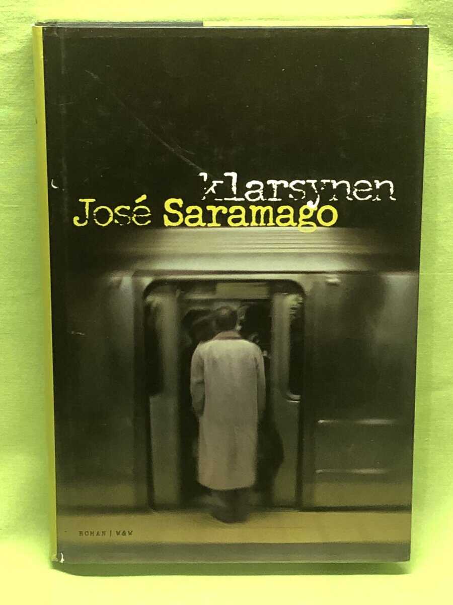 José Saramago : Klarsynen