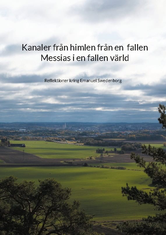 Josef Ask : Kanaler från himlen från en fallen Messias i en fallen värld