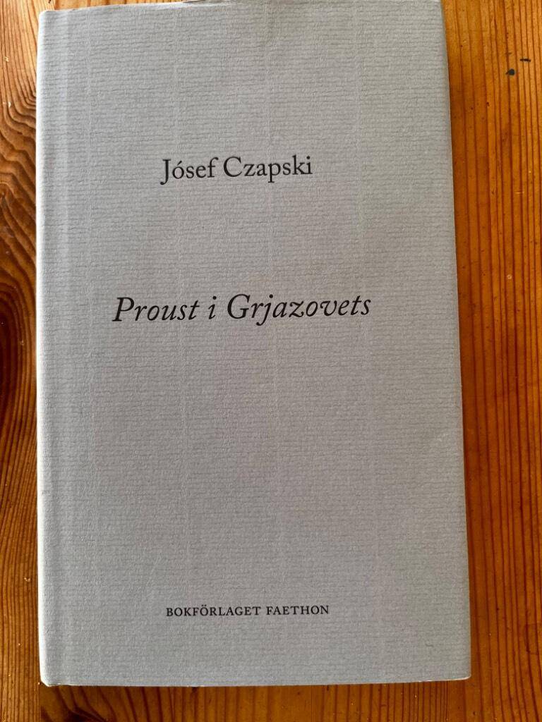 Jósef Czapski : Proust i Grjazovets