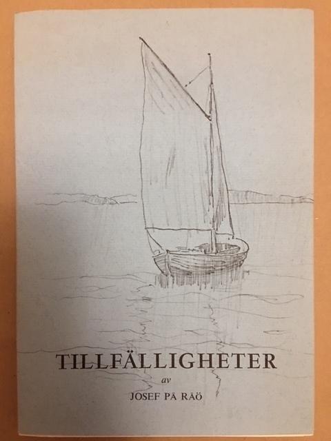 Josef på Råö : Tillfälligheter