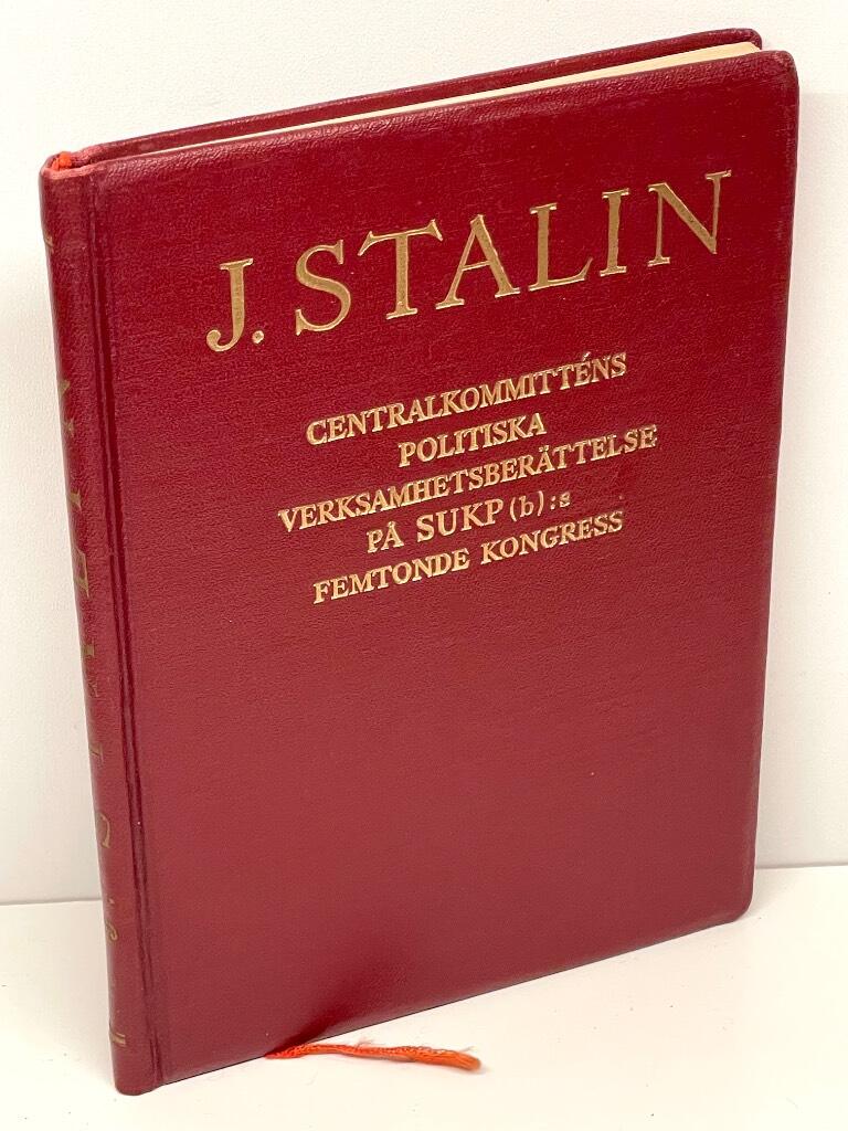 Josef Stalin : Centralkommitténs politiska verksamhetsberättelse på SUKP(b):s femtonde kongress den 3 december 1927
