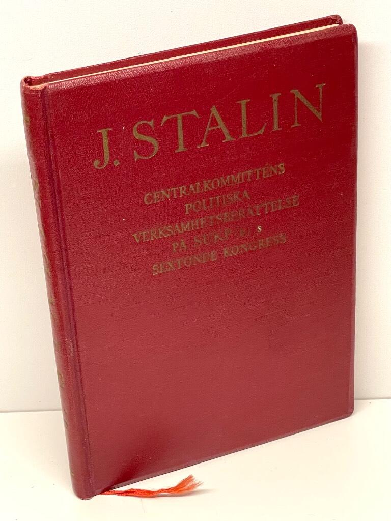 Josef Stalin : Centralkommitténs politiska verksamhetsberättelse på SUKP(b):s sextonde kongress den 27 juni 1930