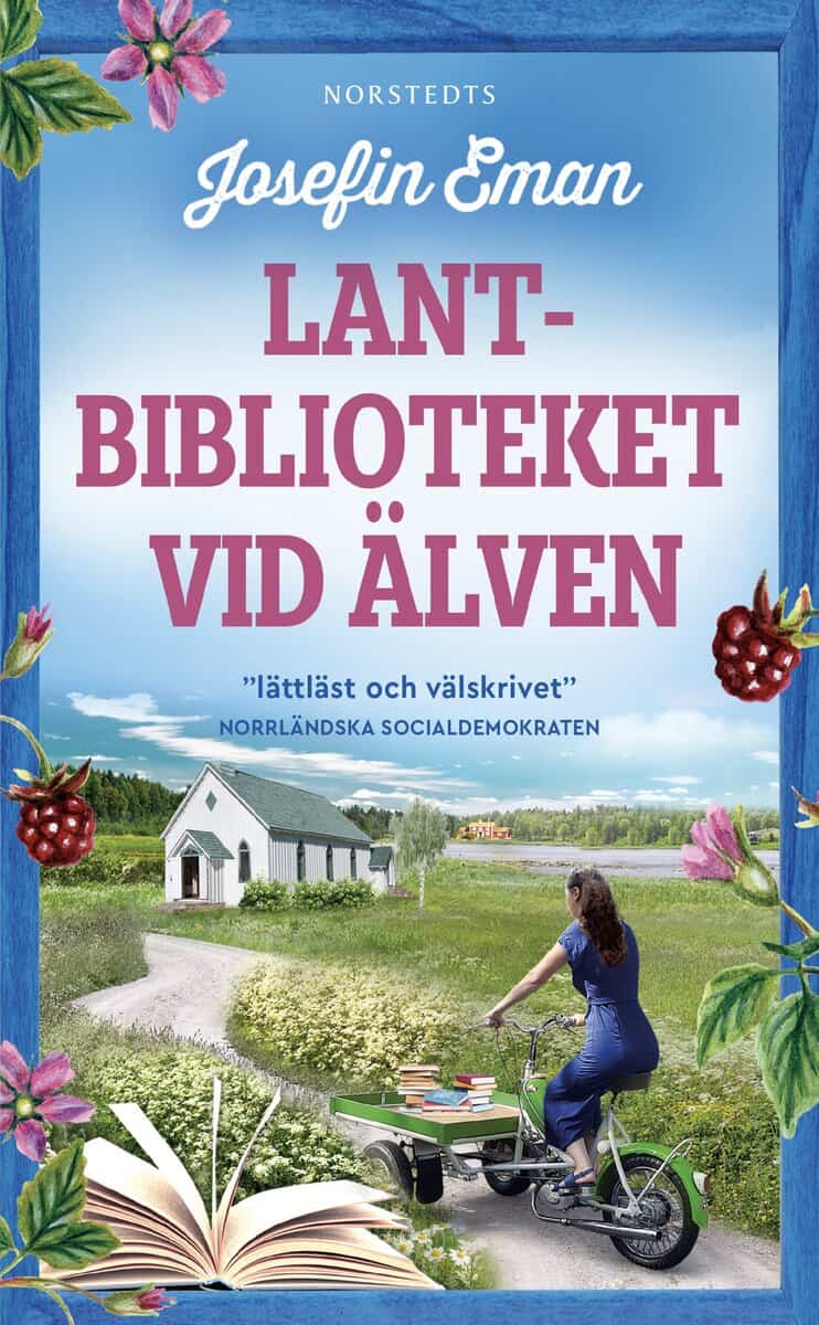 Josefin Eman : Lantbiblioteket vid älven