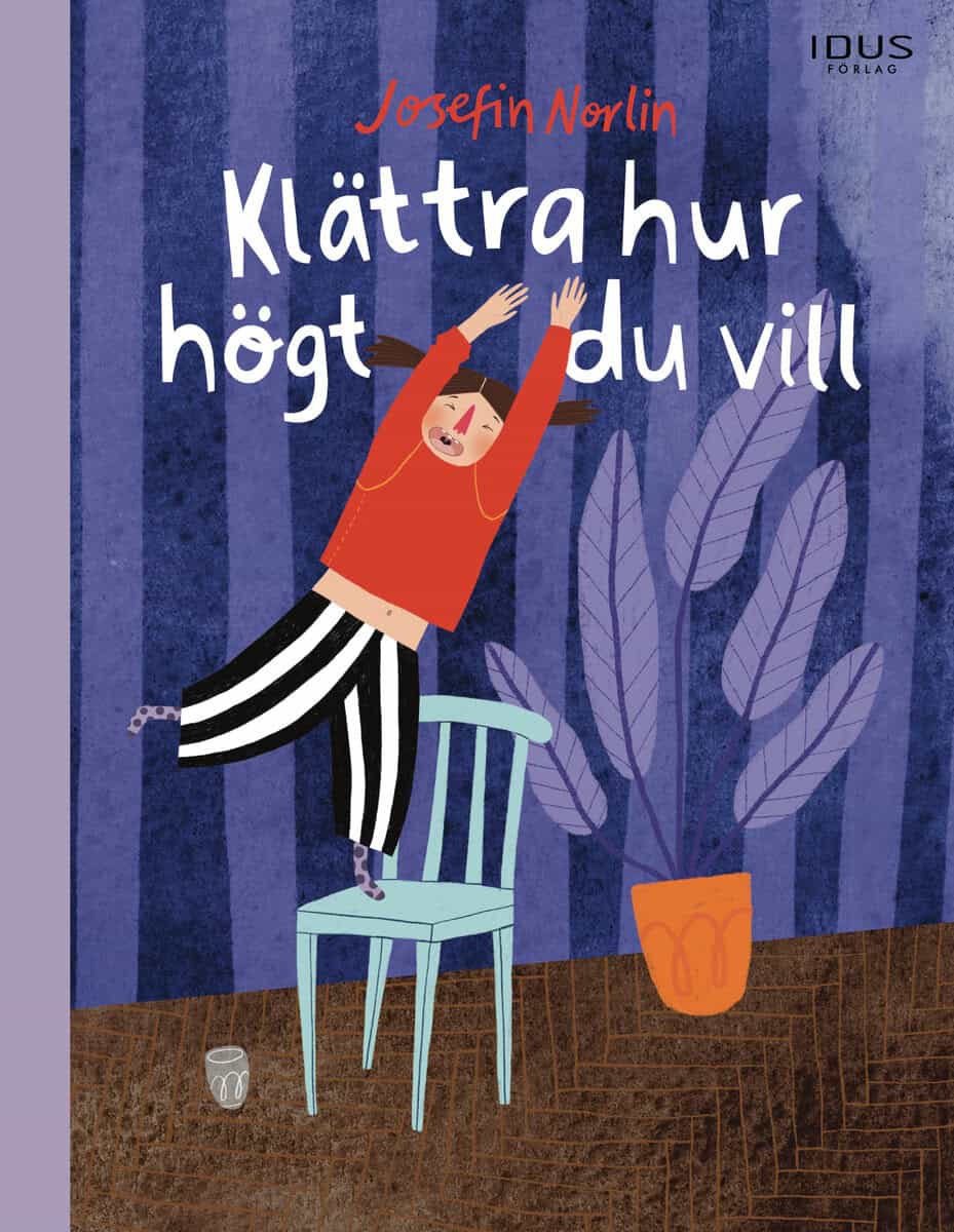 Josefin Norlin : Klättra hur högt du vill