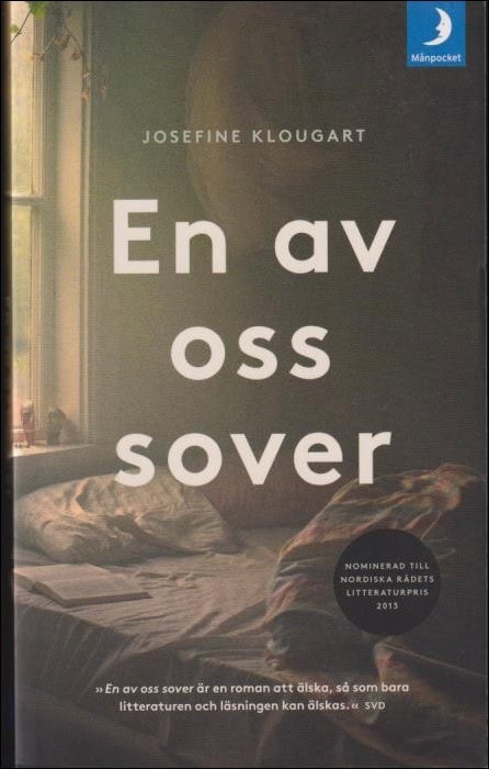 Josefine Klougart : En av oss sover