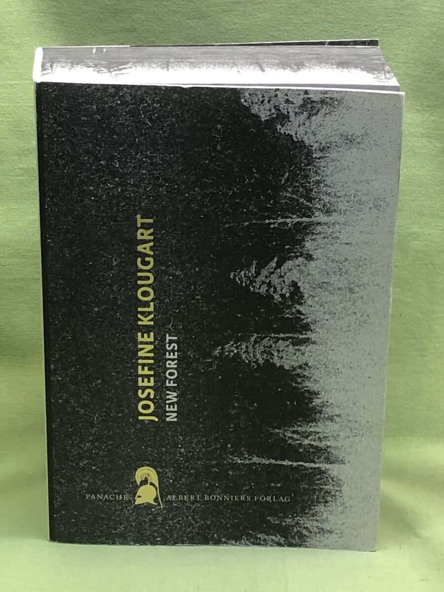 Josefine Klougart : New forest