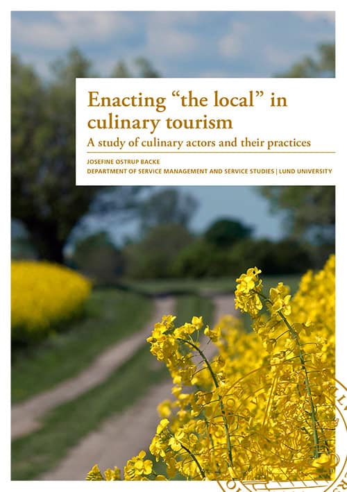 Josefine Östrup Backe : Enacting 'the local' in culinary tourism