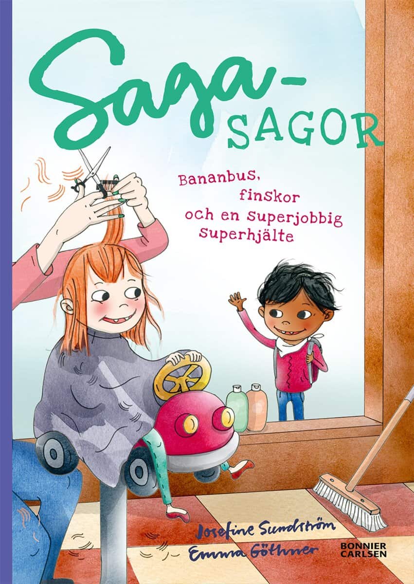 Josefine Sundström : Bananbus, finskor och en superjobbig superhjälte
