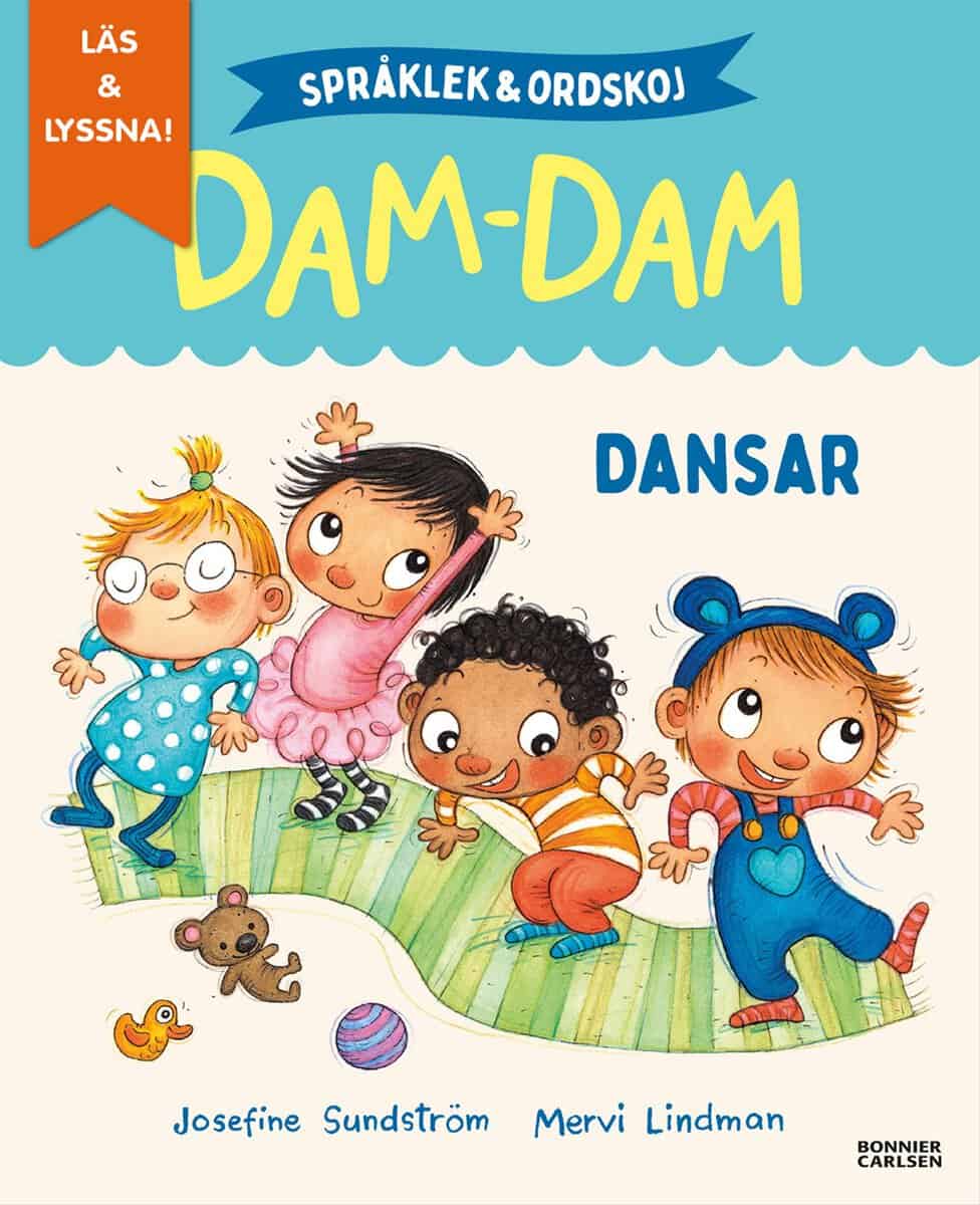 Josefine Sundström : Dansar. Språklek och ordskoj med Dam-Dam