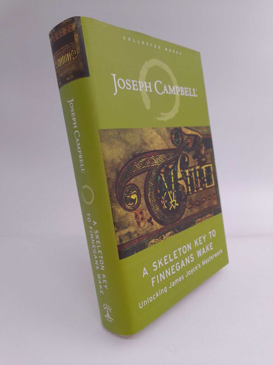 Joseph Campbell : A Skeleton Key to Finnegans Wake